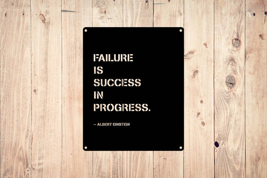 Failure Is Success Quote - Metal Art