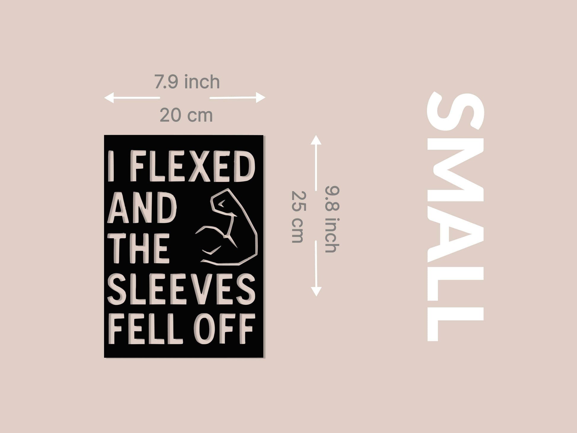 I Flexed and the Sleeves Fell Off - Metal Art