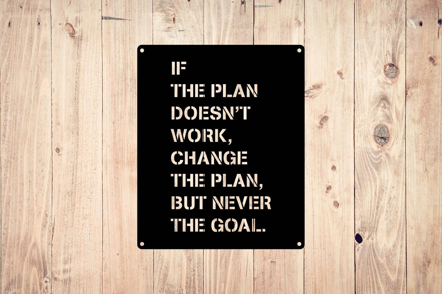 Inspirational Metal Sign - Metal Art