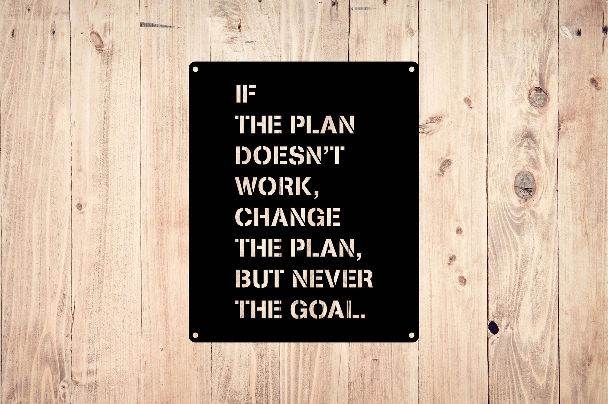 Inspirational Metal Sign - Metal Art