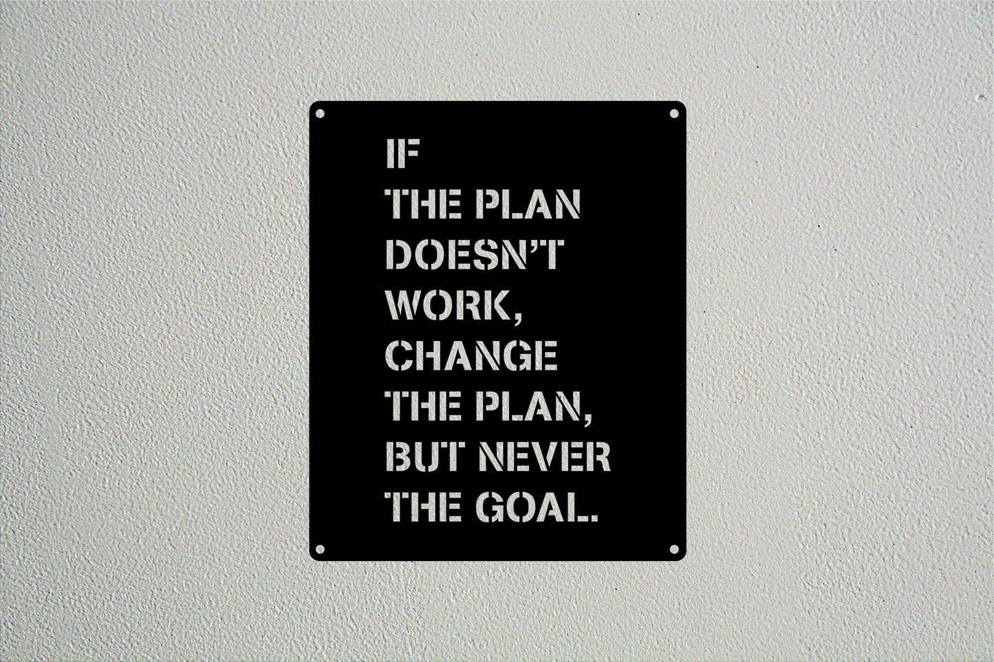 Inspirational Metal Sign - Metal Art