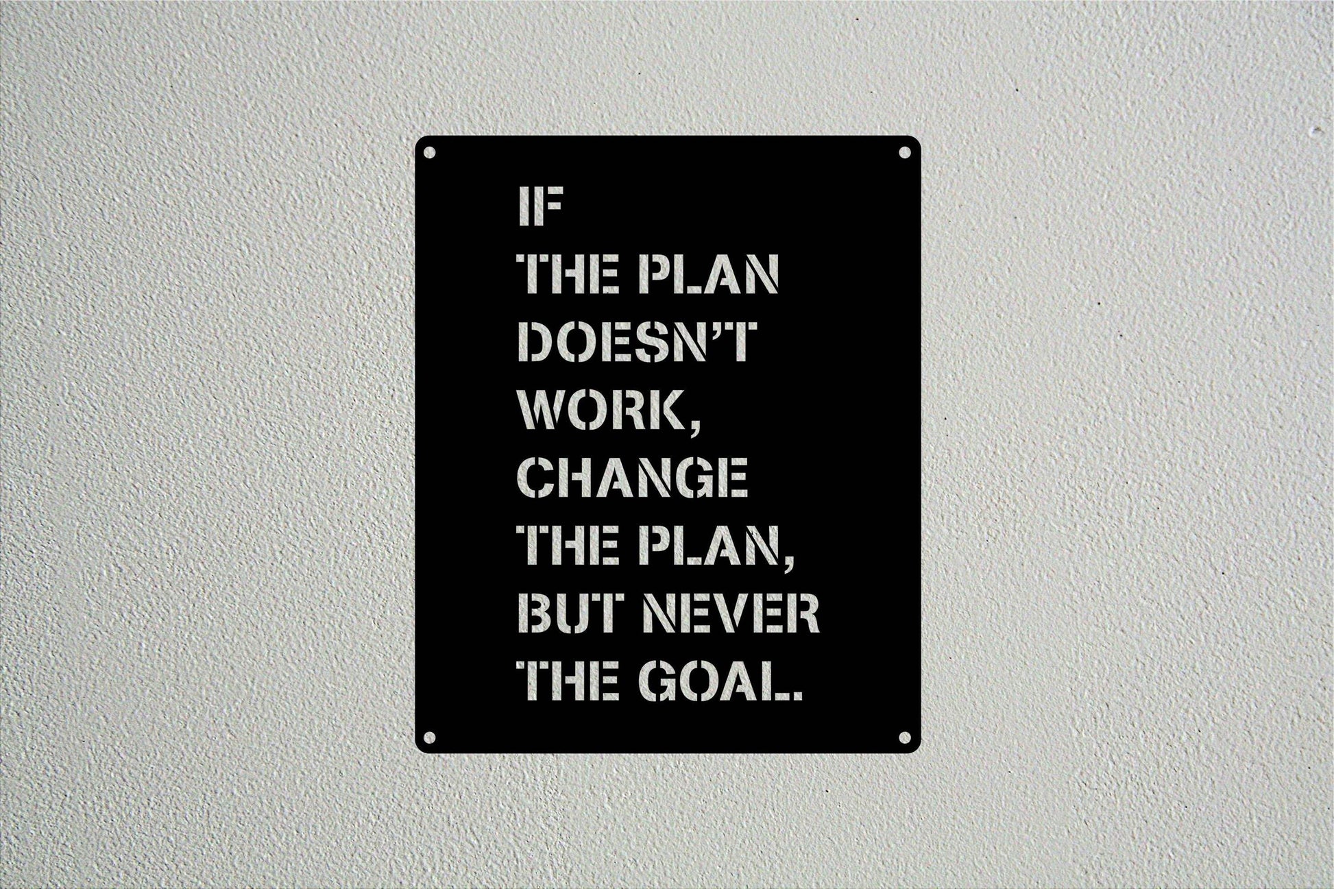 Inspirational Metal Sign - Metal Art