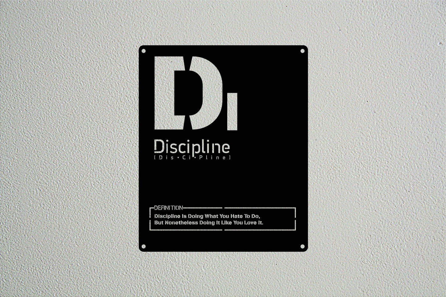 Discipline Metal Sign - Metal Art