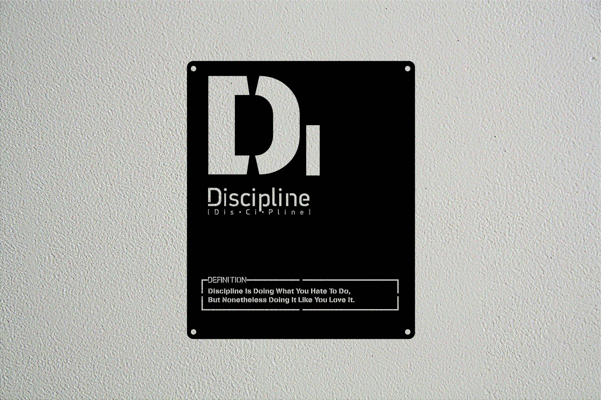 Discipline Metal Sign - Metal Art