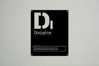 Discipline Metal Sign - Metal Art