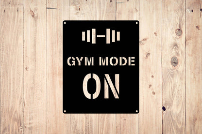 Gym Mode On Wall Sign - Metal Art