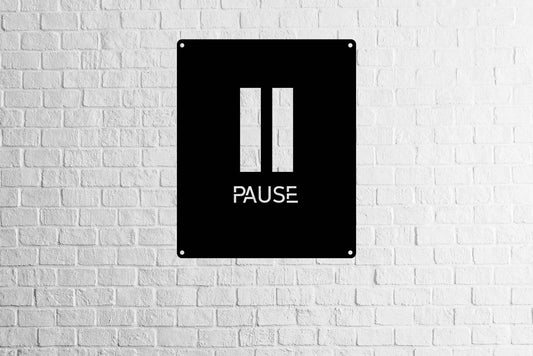 Pause Metal Wall Art - Metal Art