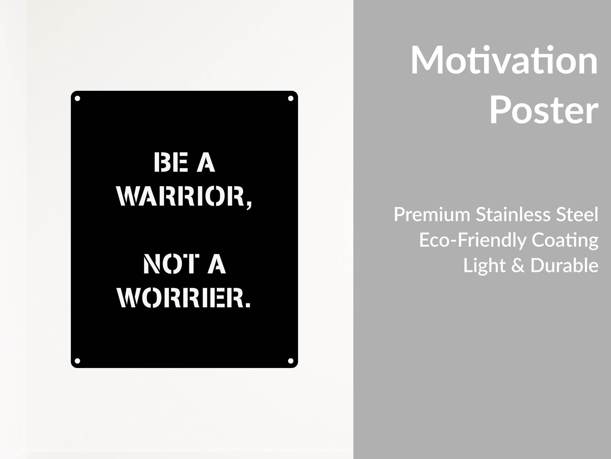 Be a Warrior Quote - Metal Art