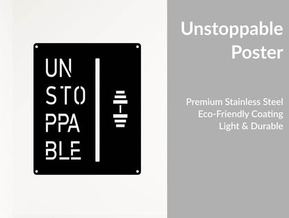 Unstoppable Metal Wall Sign - Metal Art