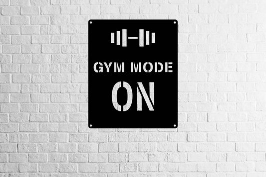 Gym Mode On Wall Sign - Metal Art