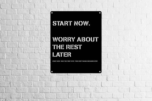 Metal Art Motivational Wall Poster - Start Now - Metal Art