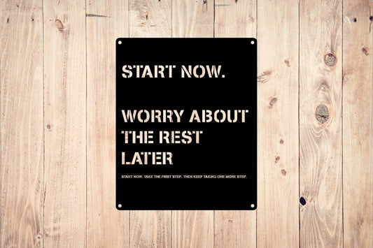 Metal Art Motivational Wall Poster - Start Now - Metal Art