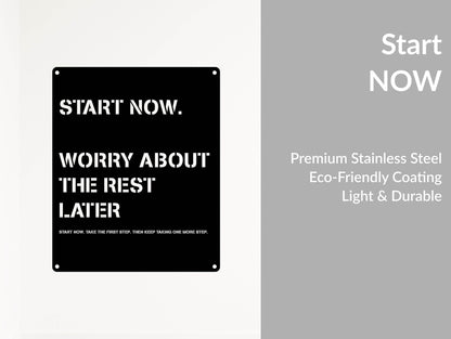 Metal Art Motivational Wall Poster - Start Now - Metal Art